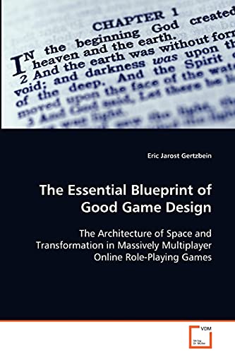 The Essential Blueprint of Good Game Design