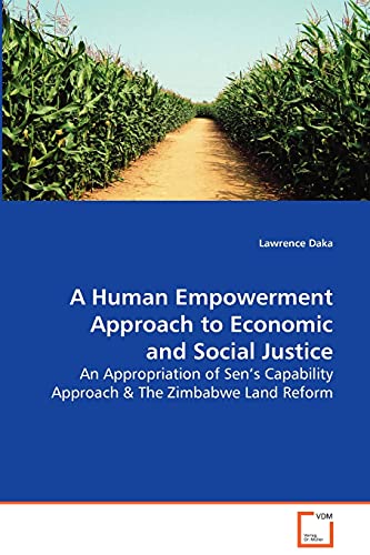 A Human Empowerment Approach to Economic and Social Justice