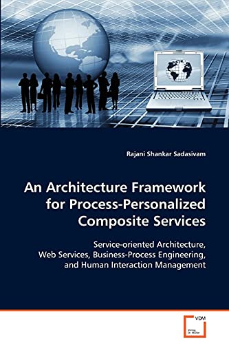 An Architecture Framework for Process-Personalized Composite Services
