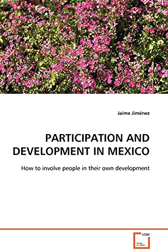 PARTICIPATION AND DEVELOPMENT IN MEXICO