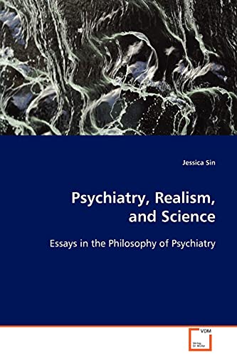 Psychiatry, Realism, and Science