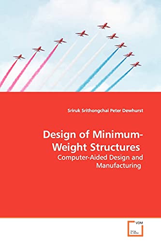 Design of Minimum-Weight Structures