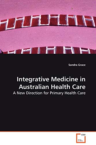 Integrative Medicine in Australian Health Care