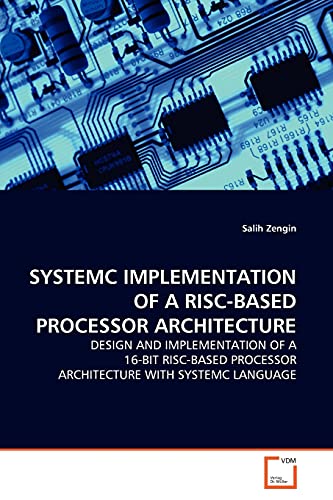 SYSTEMC IMPLEMENTATION OF A RISC-BASED PROCESSOR ARCHITECTURE