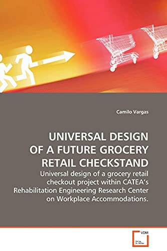 UNIVERSAL DESIGN OF A FUTURE GROCERY RETAIL  CHECKSTAND
