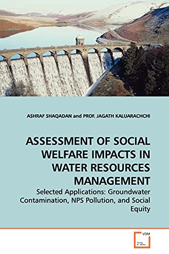 ASSESSMENT OF SOCIAL WELFARE IMPACTS IN WATER  RESOURCES MANAGEMENT