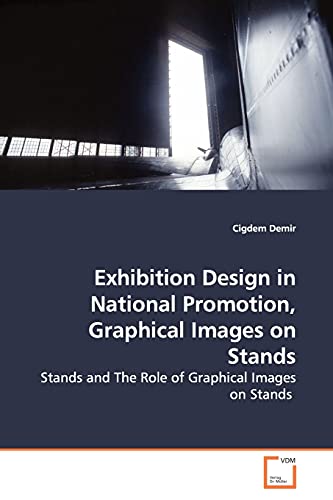 Exhibition Design in National Promotion,  Graphical Images on Stands