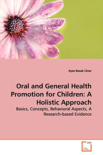 Oral and General Health Promotion for Children