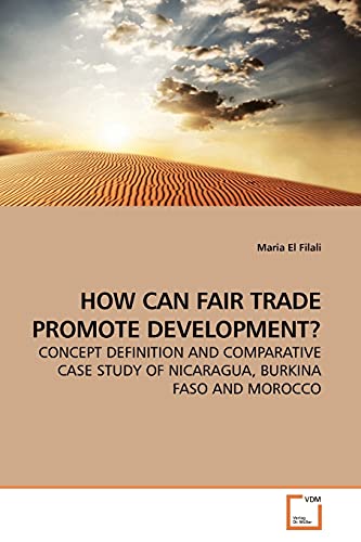HOW CAN FAIR TRADE PROMOTE DEVELOPMENT?