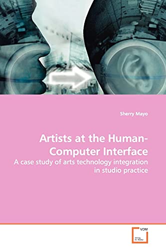 Artists at the Human-Computer Interface
