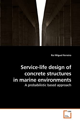 Service-life design of concrete structures in marine environments
