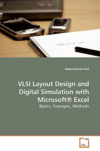 VLSI Layout Design and Digital Simulation with Microsoft® Excel