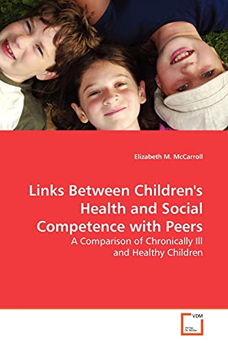 Links Between Children's Health and Social  Competence with Peers