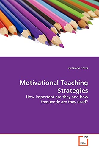 Motivational Teaching Strategies