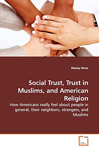 Social Trust, Trust in Muslims, and American Religion