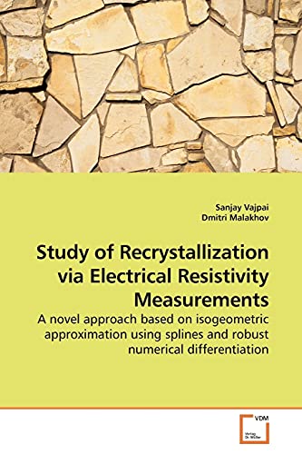 Study of Recrystallization via Electrical Resistivity Measurements