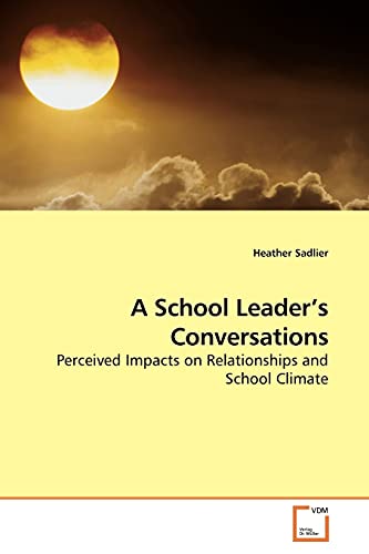 A School Leader's Conversations