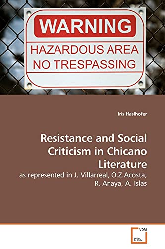 Resistance and Social Criticism in Chicano Literature