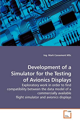 Development of a Simulator for the Testing of Avionics Displays