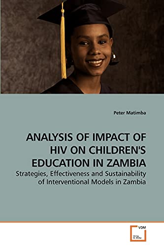 ANALYSIS OF IMPACT OF HIV ON CHILDREN'S EDUCATION IN ZAMBIA