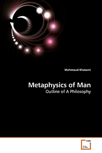 Metaphysics of Man