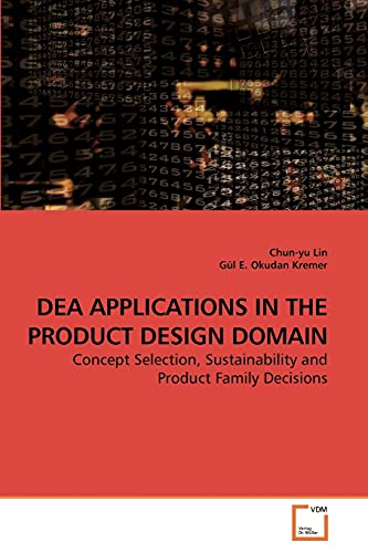 DEA APPLICATIONS IN THE PRODUCT DESIGN DOMAIN