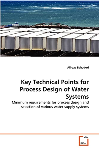 Key Technical Points for Process Design of Water Systems
