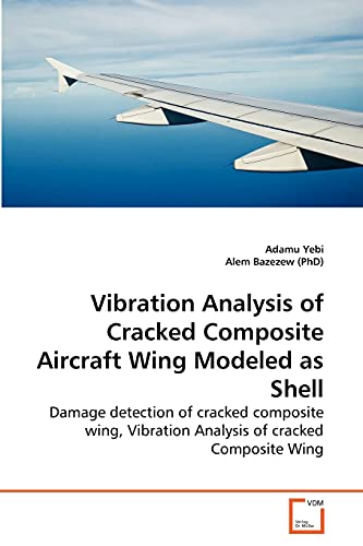Vibration Analysis of Cracked Composite Aircraft Wing Modeled as Shell