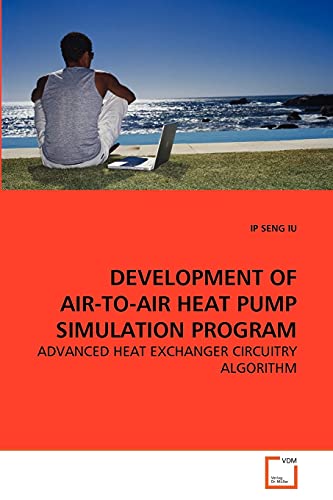 DEVELOPMENT OF AIR-TO-AIR HEAT PUMP SIMULATION PROGRAM