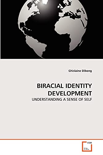 BIRACIAL IDENTITY DEVELOPMENT