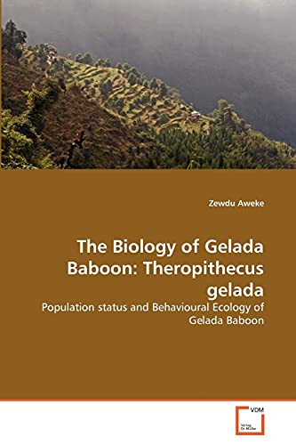 The Biology of Gelada Baboon