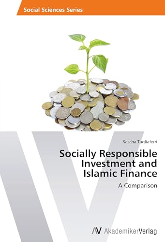 Socially Responsible Investment and Islamic Finance