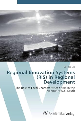 Regional Innovation Systems (RIS) in Regional Development