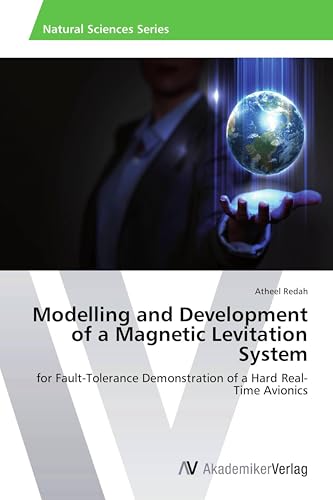Modelling and Development of a Magnetic Levitation System