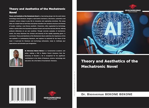 Theory and Aesthetics of the Mechatronic Novel