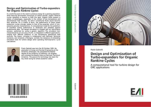 Design and Optimization of Turbo-Expanders for Organic Rankine Cycles