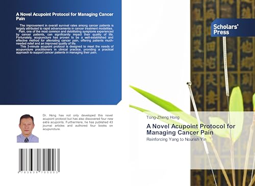 A Novel Acupoint Protocol for Managing Cancer Pain