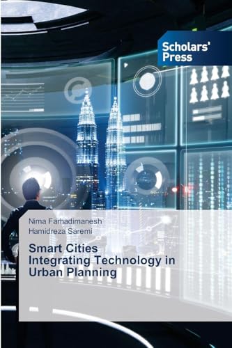 Smart Cities Integrating Technology in Urban Planning