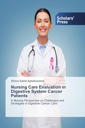 Nursing Care Evaluation in Digestive System Cancer Patients