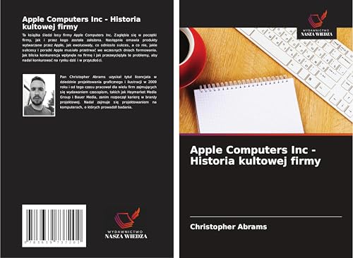 Apple Computers Inc - Historia kultowej firmy