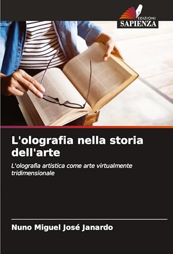 L'olografia nella storia dell'arte