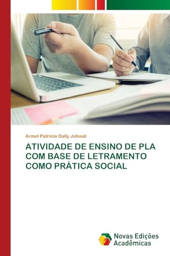 ATIVIDADE DE ENSINO DE PLA COM BASE DE LETRAMENTO COMO PRÁTICA SOCIAL
