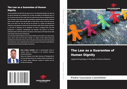 The Law as a Guarantee of Human Dignity