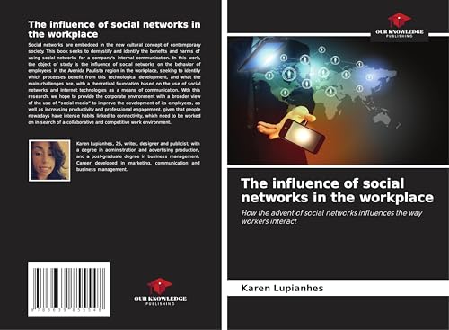 The influence of social networks in the workplace
