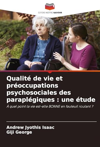 Qualité de vie et préoccupations psychosociales des paraplégiques