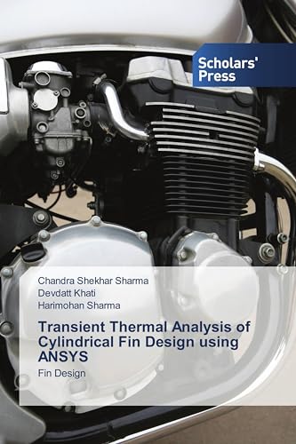 Transient Thermal Analysis of Cylindrical Fin Design using ANSYS