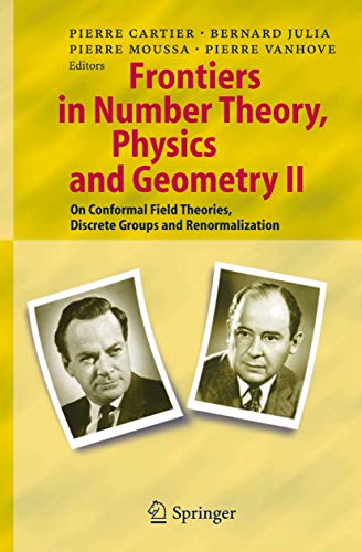 Frontiers in Number Theory, Physics, and Geometry II