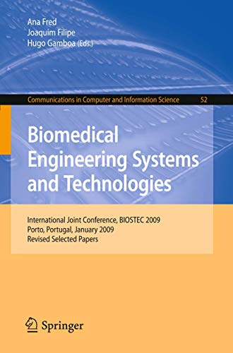 Biomedical Engineering Systems and Technologies
