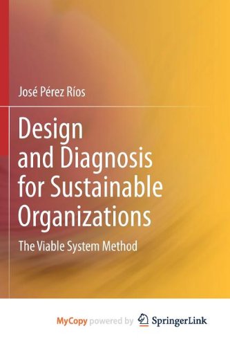 Design and Diagnosis for Sustainable Organizations