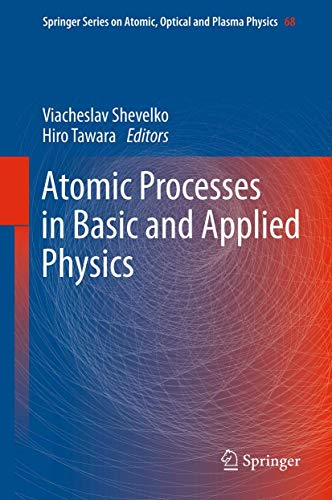 Atomic Processes in Basic and Applied Physics